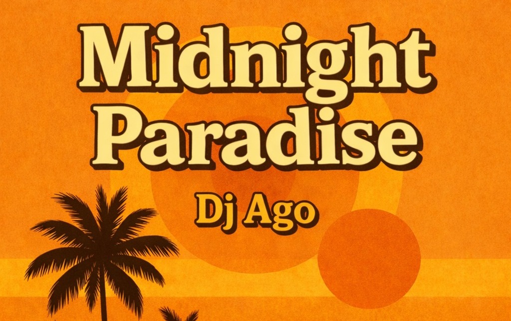 “Midnight Paradise”: il singolo di Dj Ago in arrivo