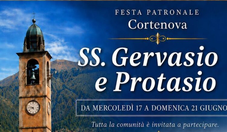 Cortenova celebra i Santi Gervasio e Protasio dal 17 al 21 giugno
