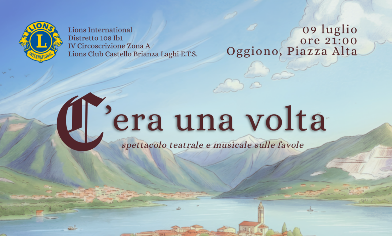 “C’era una volta”: un evento di cultura e solidarietà con il Lions Club